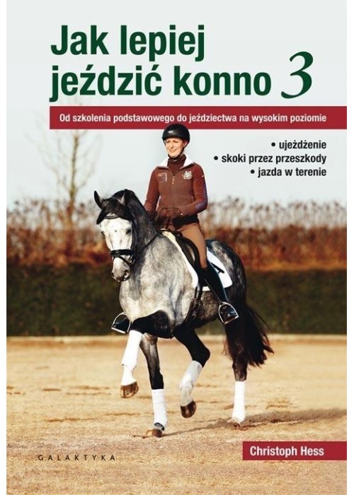 Jak lepiej jeździć konno cz.3