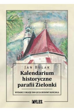 Kalendarium historyczne parafii Zielonki