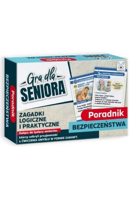 Gra dla Seniora. Poradnik Bezpieczeństwa