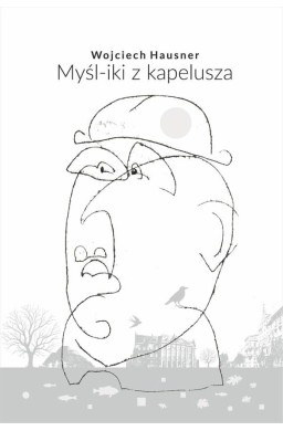 Myśl-iki z kapelusza