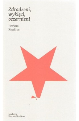 Zdradzeni, wyklęci, oczernieni