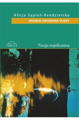 Drobne drgania duszy