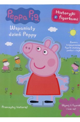 Świnka Peppa. Wspanialy dzień Peppy. Przeczytaj...