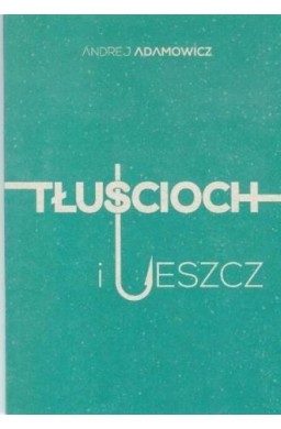 Tłuścioch i leszcz