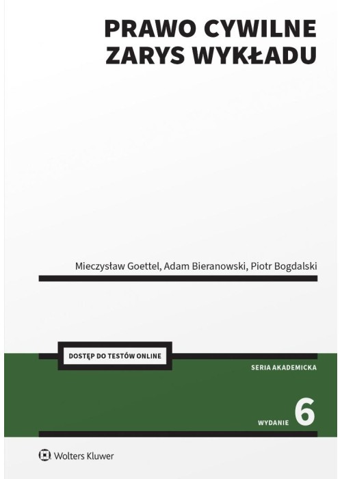 Prawo cywilne. Zarys wykładu + Testy online w.6