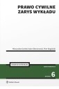 Prawo cywilne. Zarys wykładu + Testy online w.6