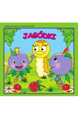 Wierszyki dla maluchów. Jagódki