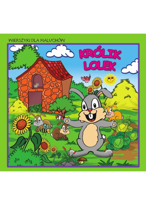Wierszyki dla maluchów. Królik Lolek