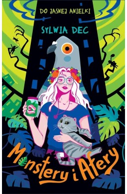 Do Jasnej Anielki. Monstery i afery