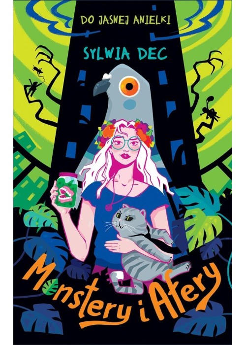 Do Jasnej Anielki. Monstery i afery