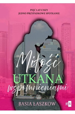 Miłość utkana wspomnieniami