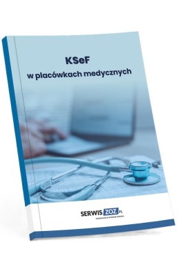 KSeF w placówkach medycznych