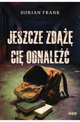Jeszcze zdążę cię odnaleźć