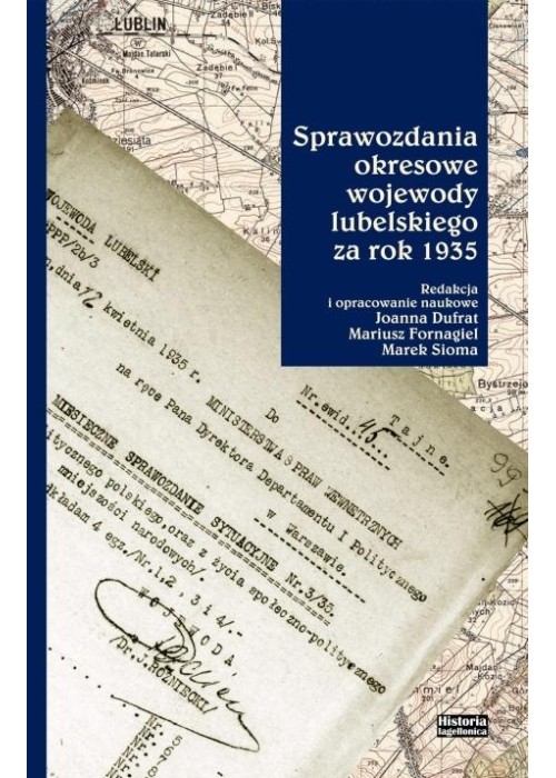 Sprawozdania okresowe wojewody lubelskiego...