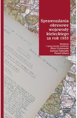 Sprawozdania okresowe wojewody kieleckiego za...