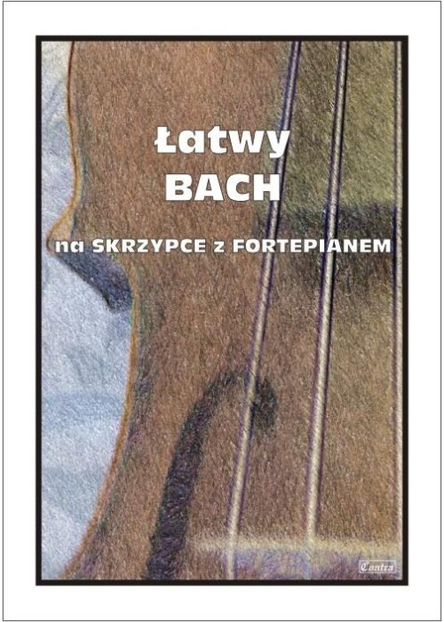 Łatwy Bach na skrzypce z fortepianem