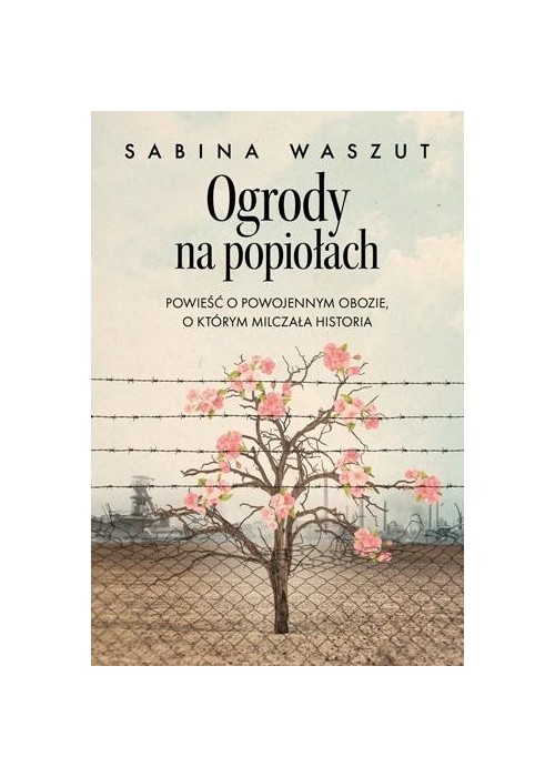 Ogrody na popiołach