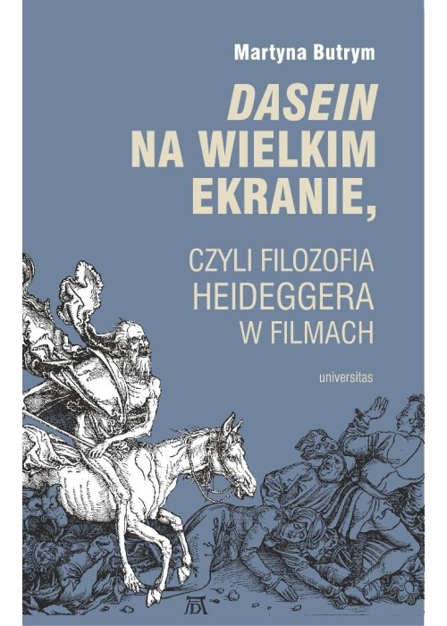 Dasein na wielkim ekranie, czyli filozofia...