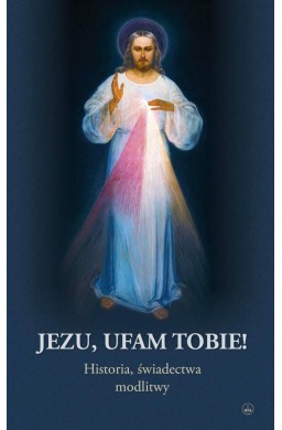 Jezu, ufam Tobie!