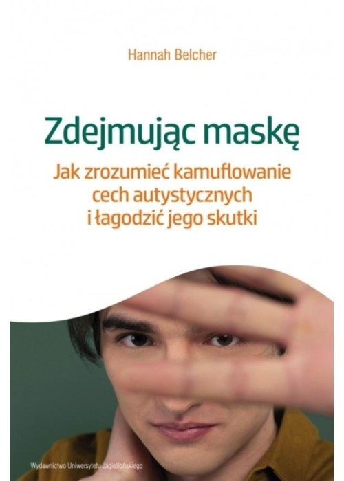 Zdejmując maskę. Jak zrozumieć kamuflowanie cech..