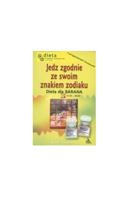 Baran. Jedz zgodnie ze swoim znakiem zodiaku.