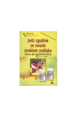 Koziorożec. Jedz zgodnie ze swoim znakiem zodiaku.
