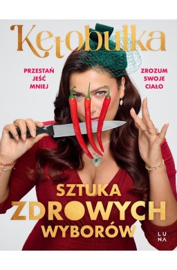 Sztuka zdrowych wyborów