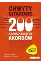 Chwyty gitarowe. 200 najważniejszych akordów