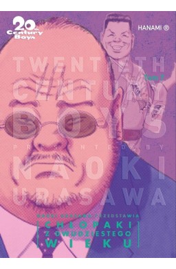 20th Century Boys. Chłopaki z XX wieku T.7