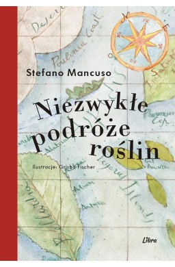Niezwykłe podróże roślin