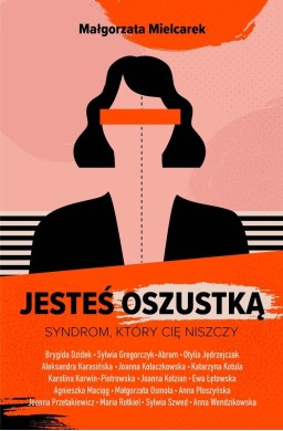 Jesteś oszustką. Syndrom, który cię niszczy