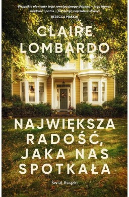 Największa radość, jaka nas spotkała