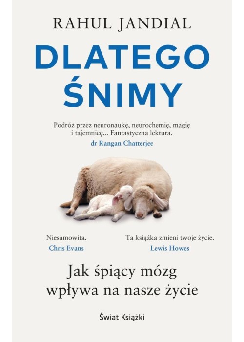 Dlatego śnimy. Jak śpiący mózg wpływa na nasze...