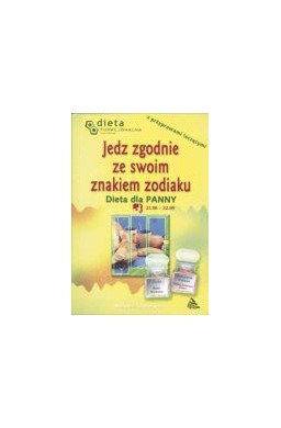 Panna. Jedz zgodnie ze swoim znakiem zodiaku