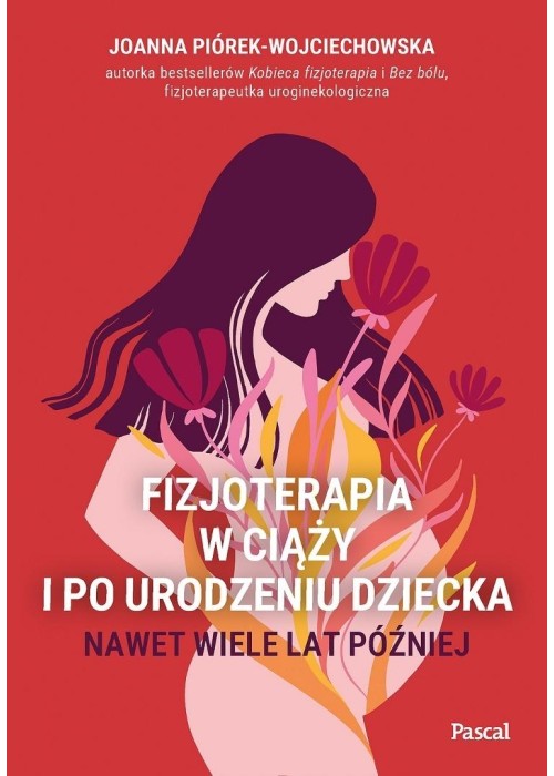 Fizjoterapia w ciąży i po urodzeniu dziecka.