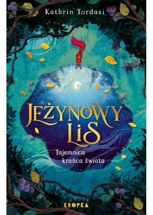 Jeżynowy lis. Tajemnica Krańca Świata