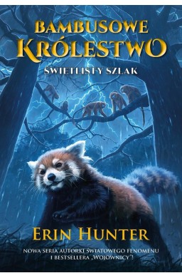 Bambusowe Królestwo T.5 Świetlisty szlak