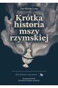 Krótka historia mszy rzymskiej
