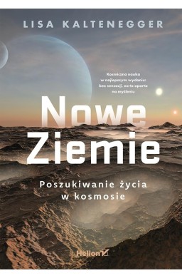 Nowe Ziemie. Poszukiwanie życia w kosmosie