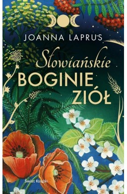 Słowiańskie Boginie Ziół wydanie kolekcjonerskie