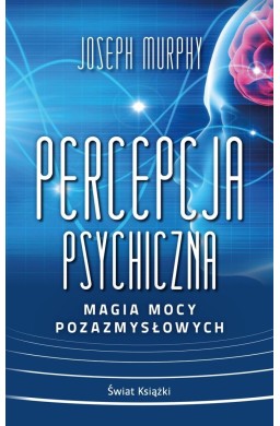 Percepcja psychiczna: magia mocy... pocket