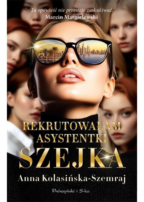 Rekrutowałam asystentki szejka
