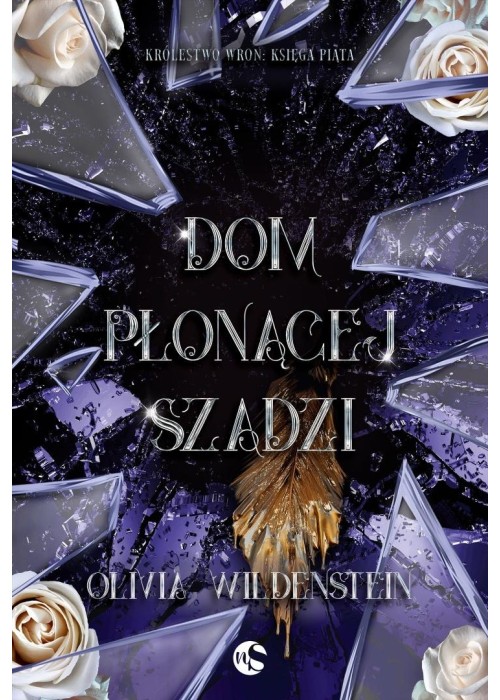 Dom płonącej szadzi