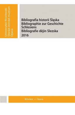 Bibliografia historii Śląska 2017