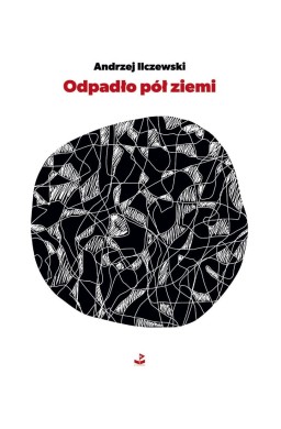 Odpadło pół ziemi