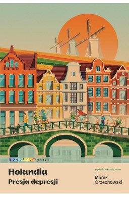 Holandia. Presja depresji