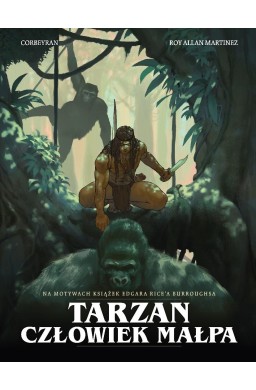 Tarzan. Człowiek małpa