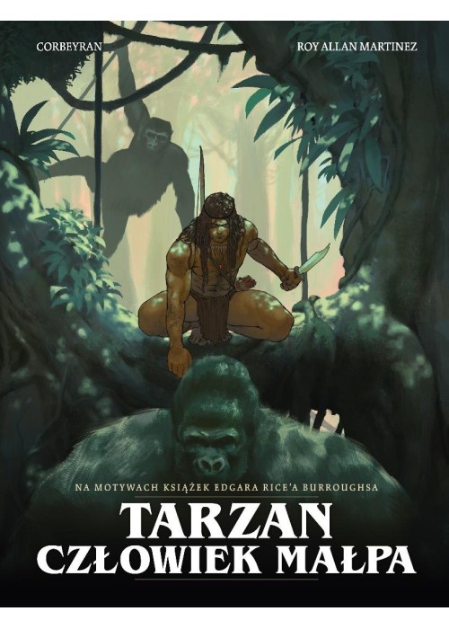Tarzan. Człowiek małpa