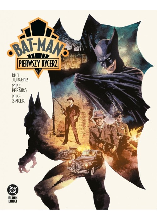 Bat-Man. Pierwszy rycerz