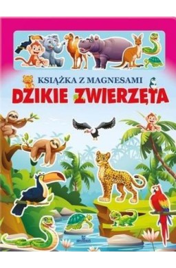Dzikie zwierzęta Książka z magnesami